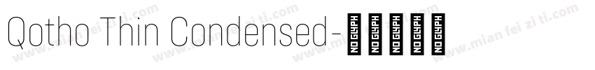 Qotho Thin Condensed字体转换